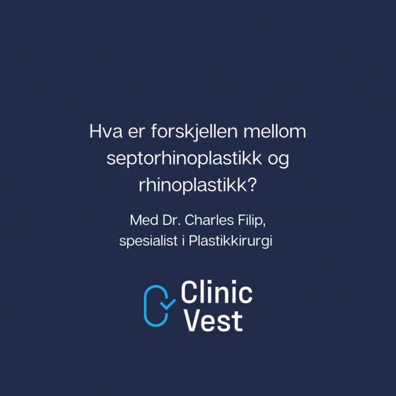 Stillbilde fra videoen «Forskjellen mellom septorrhinoplastikk og rhinoplastikk?»