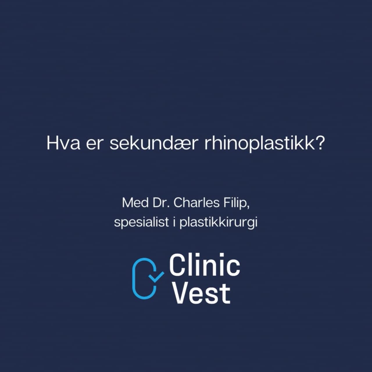 Stillbilde fra videoen «Hva er sekundær rhinoplastikk?»